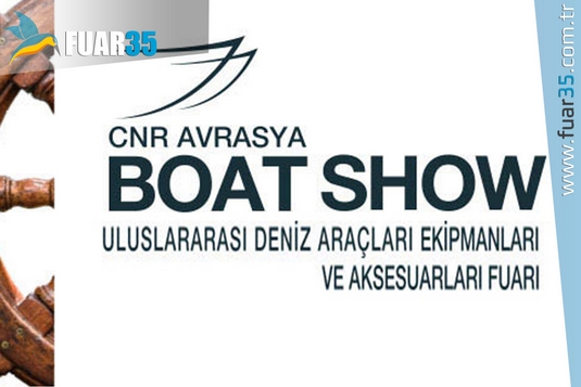Boat Show Uluslararası Deniz Araçları , Ekipmanları ve Aksesuarları Fuarı